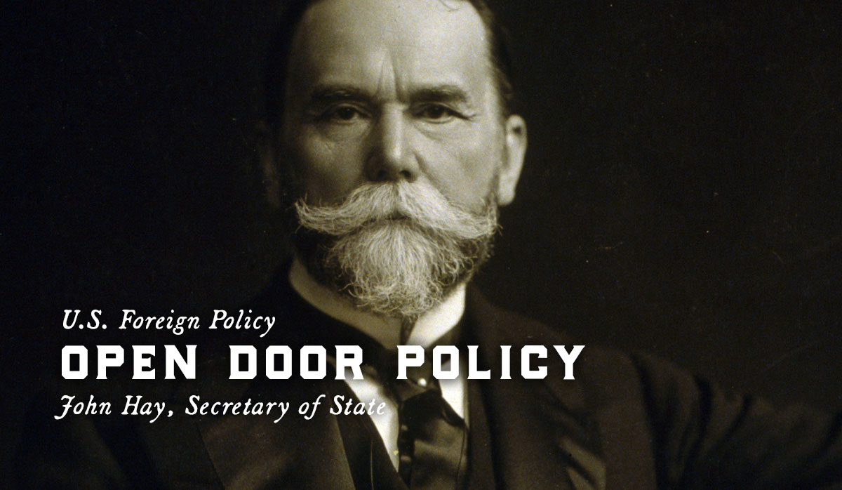 Open Door Policy, US Foreign Policy, John Hay, LOC 2001697069